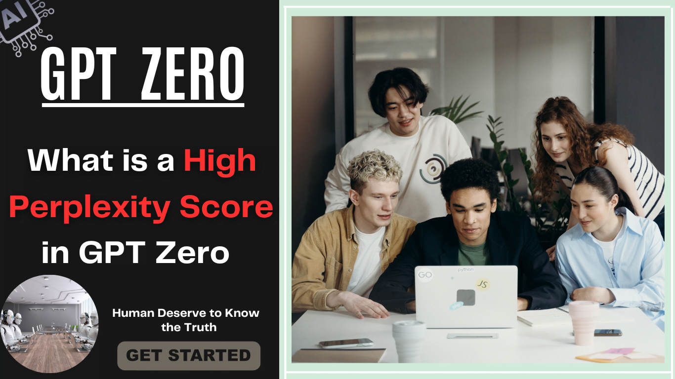 What is a High Perplexity Score in GPT Zero